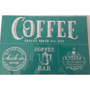 NWT Chalk Couture 12x18 Coffee Served Fresh All Day Transfer